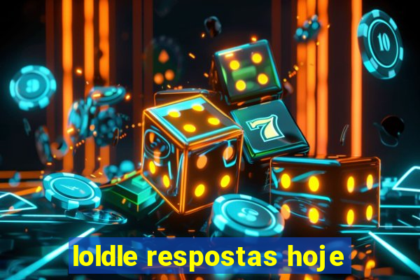 loldle respostas hoje